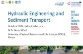 Hydraulic Engineering and Sediment Transport...2019/05/08  · Sediment transport L h 𝑊sin𝛼 𝑊 α 𝜏=𝜌𝑔ℎ𝐼 Bedload transport: (eg. Meyer-Peter and Müller, 1948)