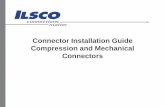 Connector Installation Guide Compression and Mechanical … · 2018. 5. 8. · • ANCE NMX-J-543 • ANSI C119.1, C119.4, C119.5, C119.6 Splicing Wire Connectors • UL 486C •