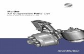 Meritor Air Suspension Parts List · 2017. 11. 24. · Meritor Air Suspension Parts List Flexlite XL9000, Flexair FL9000 & FL11000. 2 Flexlite XL9000 26 25 16 17 4 5C 5B 7 3 12 13