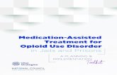 Medication Assisted Treatment for Opioid Use Disorder in ...