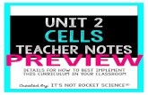Unit 2 Cells - It's Not Rocket Science