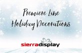 Premiere Line Holiday Decorations - Sierra Display