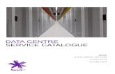 DATA CENTRE SERVICE CATALOGUE