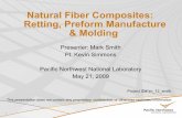 Natural Fiber Composites: Retting, Preform Manufacture ...