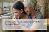 Creating transformative gene-based medicines for serious ...