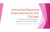 Achieving Paperless Examinations in the College