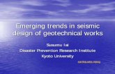 Emerging trends in seismic design of geotechnical works