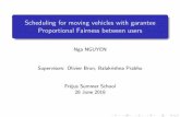 Scheduling for moving vehicles with garantee Proportional ...