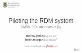 Piloting the RDM system