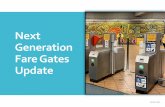 Next Generation Fare Gates Update