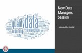 New Data Managers Session