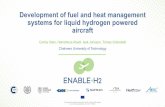 Development of fuel and heat management systems for liquid ...