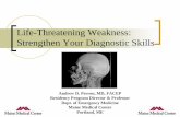 Life-Threatening Weakness: Strengthen Your Diagnostic Skills