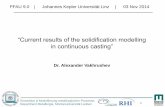 “Current results of the solidification modelling in ...