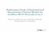 Performance Study of Statistical and Deterministic Channel ...