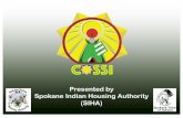 Presented by Spokane Indian Housing Authority (SIHA)