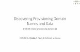Discovering Provisioning Domain Names and Data