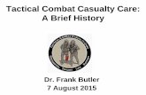 Tactical Combat Casualty Care: A Brief History