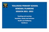 TOLLCROSS PRIMARY SCHOOL RENEWAL PLANNING SESSION …