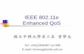 IEEE 802.11e Enhanced QoS - wccclab.cs.nchu.edu.tw