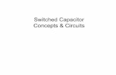 Switched Capacitor Concepts & Circuits