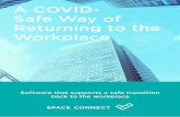 A COVID- Safe Way of Returning to the Workplace