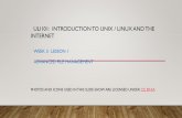 ULI101: INTRODUCTION TO UNIX / LINUX AND THE INTERNET