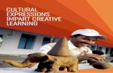 Cultural ExprEssions impart CrEativE lEarning