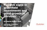 Positive signs in greenfield investments and good growth ...