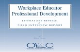 LITERATURE REVIEW Professional Development orkplace Educator