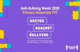 Anti-Bullying Week 2020 Primary Assembly PPT