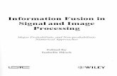 Information Fusion in Signal and Image Processing