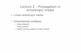 Lecture 2 : Propagation in anisotropic media