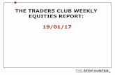 THE TRADERS CLUB WEEKLY EQUITIES REPORT: 19/01/17