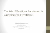 The Role of Functional Impairment in Assessment and Treatment
