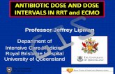 ANTIBIOTIC DOSE AND DOSE INTERVALS IN RRT and ECMO