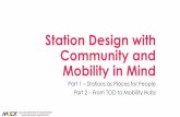 Station Design with Community and Mobility in Mind