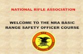 WELCOME TO THE NRA BASIC RANGE SAFETY OFFICER COURSE