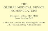 THE GLOBAL MEDICAL DEVICE NOMENCLATURE