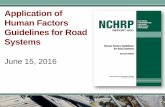 Application of Human Factors Guidelines for Road Systems