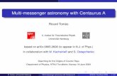 Multi-messenger astronomy with Centaurus A