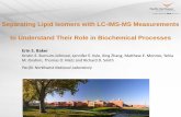 Separating Lipid Isomers with LC -IMS-MS Measurements to ...