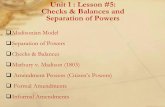 Unit 1 : Lesson #5: Checks & Balances and Separation of Powers