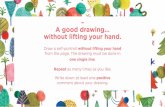 A good drawing without lifting your hand. Draw a self ...