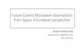 Future Cosmic Microwave observations from Space: A ...