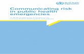 Communicating risk in public health emergencies