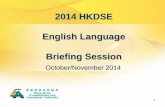 2014 HKDSE English Language Briefing Session