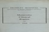Maternity clinical report of the Bromley Hospital : 1948