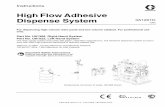 High Flow Adhesive Dispense System