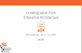 Creating value from Enterprise Architecture